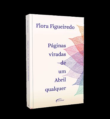 Páginas Viradas De Um Abril Qualquer