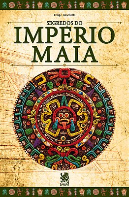 Os Segredos Do Império Maia..-