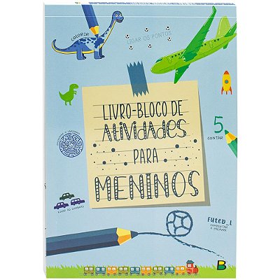 Livro-Bloco De Atividades... Meninos