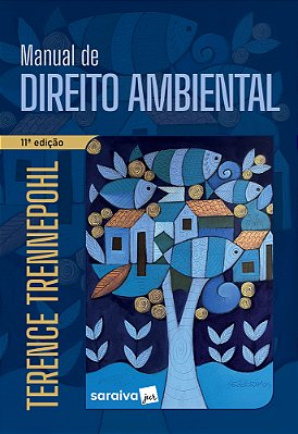 Manual De Direito Ambiental - 11ª Edição 2024