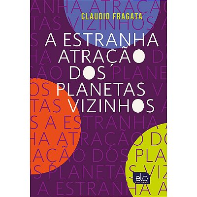 A Estranha Atração Dos Planetas Vizinhos