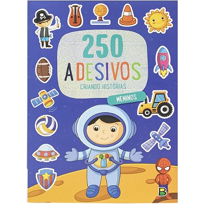 250 Adesivos Para Criar A Sua História: Meninos