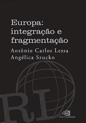 Europa Integração E Fragmentação