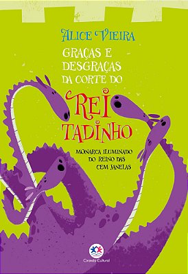 Graças E Desgraças Da Corte Do Rei Tadinho