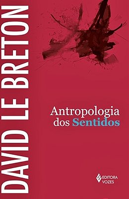 Antropologia Dos Sentidos