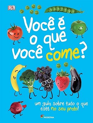 Você É O Que Você Come?