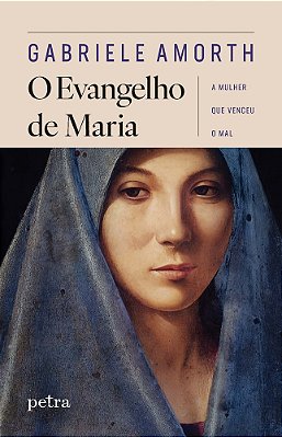 O Evangelho De Maria A Mulher Que Venceu O Mal..-