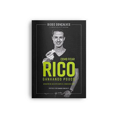 Como Ficar Rico Ganhando Pouco..-
