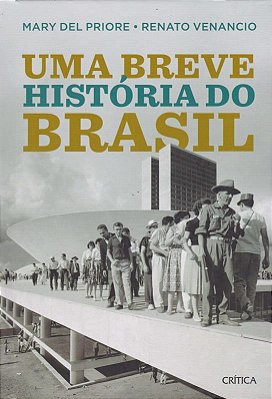 Uma Breve História Do Brasil 2ª Edição..-