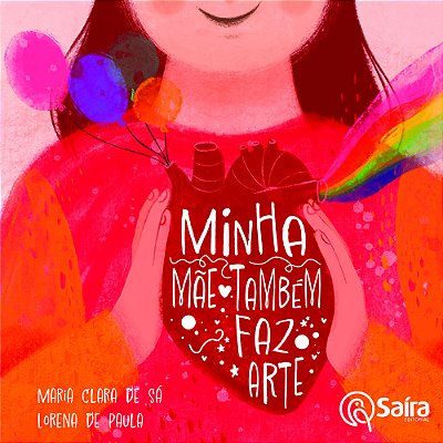 Minha Mãe Também Faz Arte..-