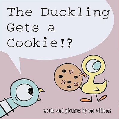 The Duckling Gets A Cookie!?