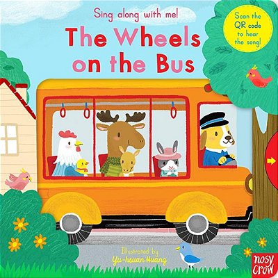 The Wheels On The Bus - Sing Along With Me! - Board Book With Qr Audio Song