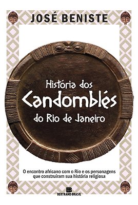 História Dos Candomblés Do Rio De Janeiro..-