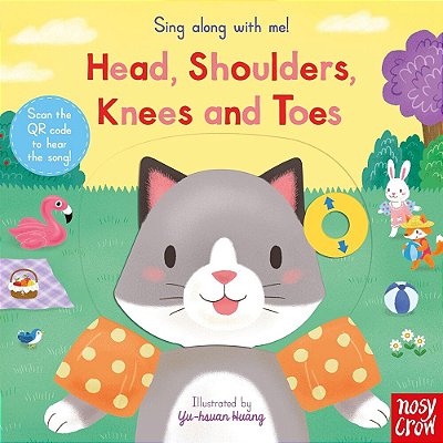 Head, Shoulders, Knees And Toes - Sing Along With Me! - Board Book With Qr Audio Song