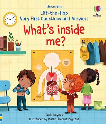 What's Inside Me? - Lift-The-flap Very First Questions And Answers