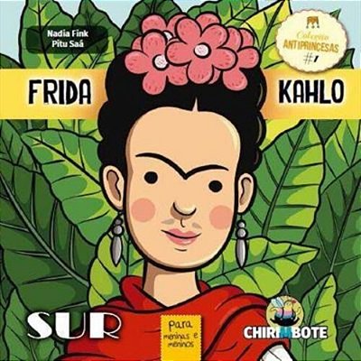 Frida Kahlo Para Meninas E Meninos..-