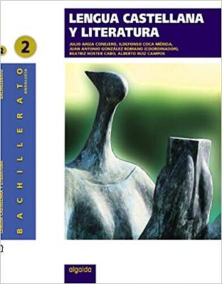 Lengua Castellana Y Literatura - Bachillerato 2..-