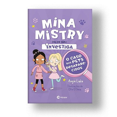 Plural - Mina Mistry (Meio Que) Investiga - O Caso Dos Pets Desaparecidos (Vol. 2)