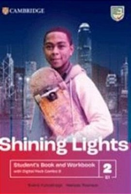 Shining Lights 2B - Student's Book With Workbook With Digital Pack-..