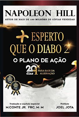 Mais Esperto Que O Diabo 2: O Plano De Ação: 20+1 Dias Para Sair Da Alienação