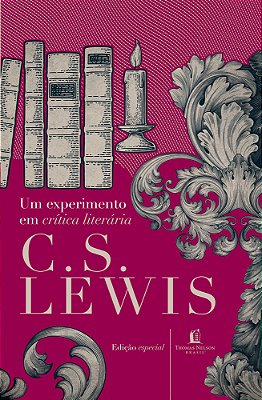 Um Experimento Em Crítica Literária