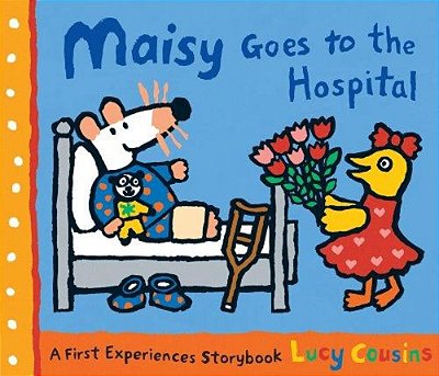 Maisy Goes To The Hospital-..