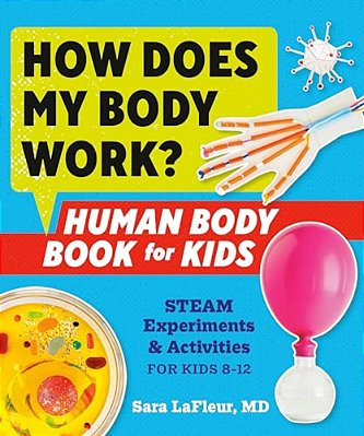 How Does My Body Work? Human Body Book For Kids-..