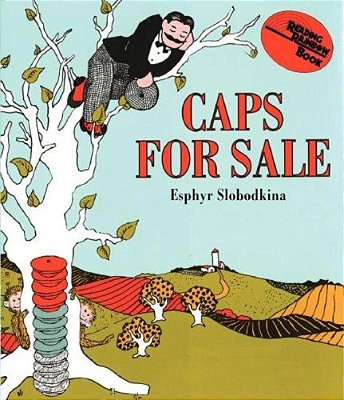 Caps For Sale - A Tale Of A Peddler, Some Monkeys And Their Monkey Business-..