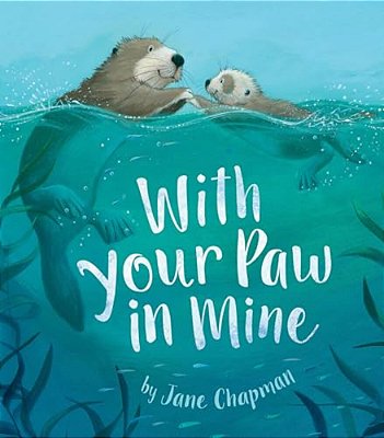 With Your Paw In Mine - Hardback-..