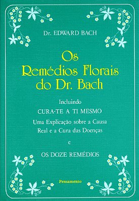 Os Remedios Florais Do Dr Bach..-