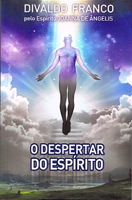 O Despertar Do Espírito..-
