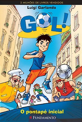 Gol 01: O Pontape Inicial