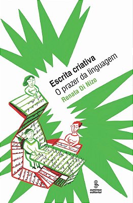 Escrita Criativa O Prazer Da Linguagem..-