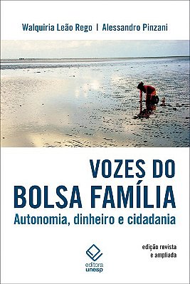 Vozes Do Bolsa Família - 2ª Edição Autonomia, Dinheiro E Cidadania..-