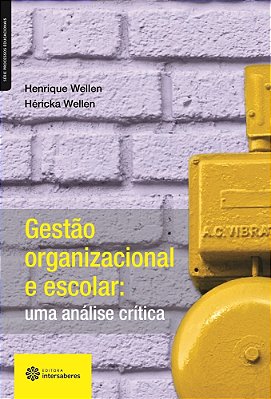 Gestão Organizacional E Escolar Uma Análise Crítica..-