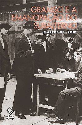 Gramsci E A Emancipação Do Subalterno..-