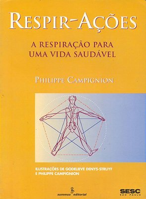 Respir-Ações A Respiração Para Uma Vida Saudável..-