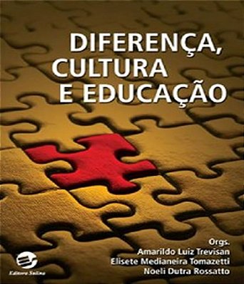 Diferença, Cultura E Educação..-