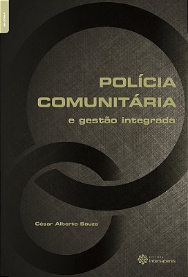 Polícia Comunitária E Gestão Integrada..-