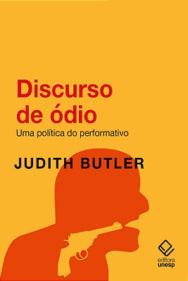 Discurso De Ódio Uma Política Do Performativo..-