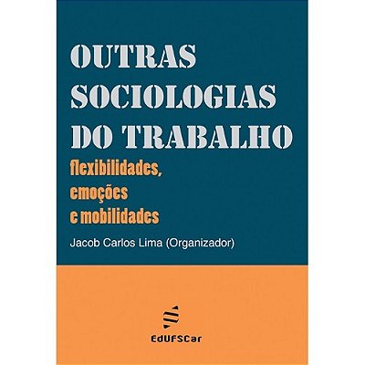 Outras Sociologias Do Trabalho..-