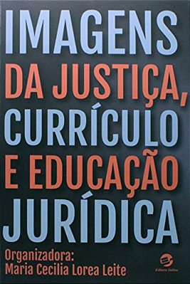 Imagens Da Justiça, Currículo E Educação Jurídica..-