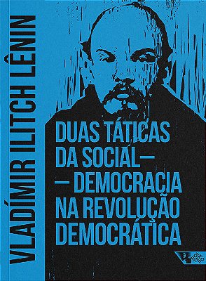 Duas Táticas Da Social-Democracia Na Revolução Democrática..-