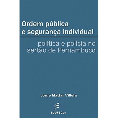 Ordem Pública E Segurança Individual..-