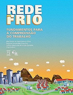Rede De Frio Fundamentos Para A Compreensão Do Trabalho..-