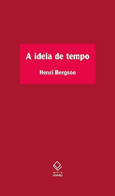 A Ideia De Tempo Curso No Collège De France (1901-1902)..-