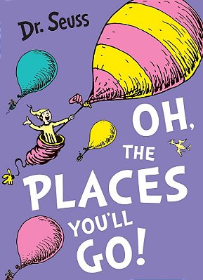 Oh The Places Youll Go