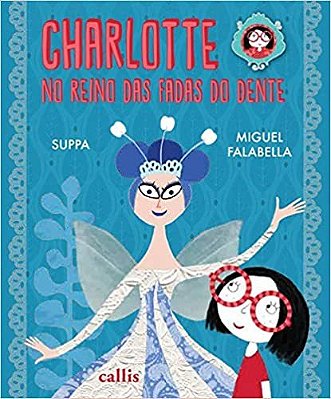 Charlotte No Reino Das Fadas Dos Dentes