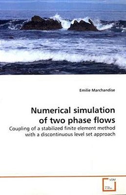 Numerical Simulation Of Two Phase Flows..-