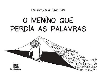 O Menino Que Perdia As Palavras..-